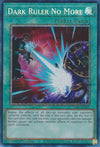 Image for Dark Ruler No More (PCR) (25th Anniversary Rarity Collection) (RA01-EN060) - YuGiOh