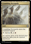 Image for Crumbling Necropolis (Commander: The Lost Caverns of Ixalan) (326) - Magic: The Gathering