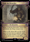 Image for Uruk-hai Berserker (Showcase Scrolls) (Universes Beyond: The Lord of the Rings: Tales of Middle-earth) (563) - Magic: The Gathering