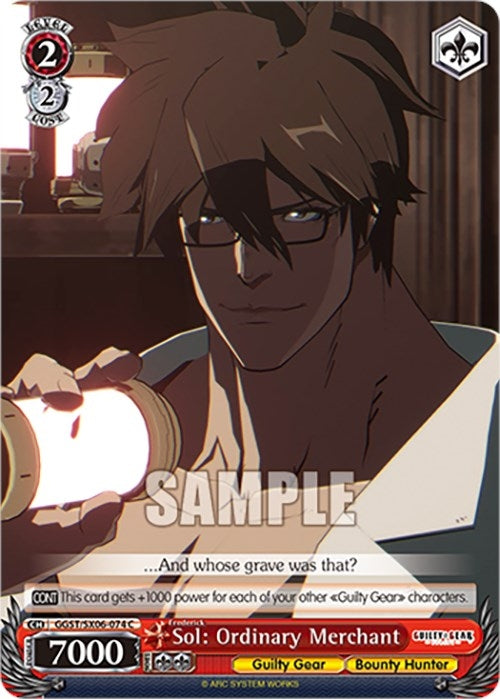 Image for Sol (furigana:Frederick): Ordinary Merchant (Guilty Gear -Strive-) (GGST/SX06-074 C) - Weiss Schwarz