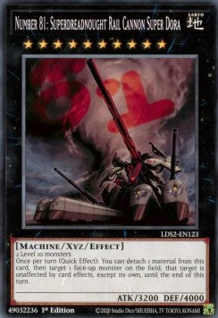 Number 81: Superdreadnought Rail Cannon Super Dora - Legendary Duelists: Season 2 (Common) [LDS2-123]