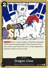 Image for Dragon Claw (Awakening of the New Era: 1st Anniversary Tournament Cards) (OP05-095) - One Piece Card Game