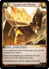 Image for Smash with Obelisk (Alchemical Revolution) (200) - Grand Archive TCG