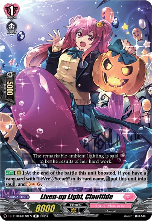 Image for Liven-up Light, Clautilde (D-LBT04: Lyrical Monasterio ~Trick or Trick!~) (D-LBT04/078EN) - Cardfight Vanguard