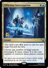 Image for Officious Interrogation (Prerelease Cards) (222) - Magic: The Gathering