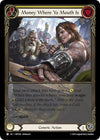 Image for Money Where Ya Mouth Is (Yellow) (Blitz Deck: Heavy Hitters - Betsy) (BET018) - Flesh and Blood TCG