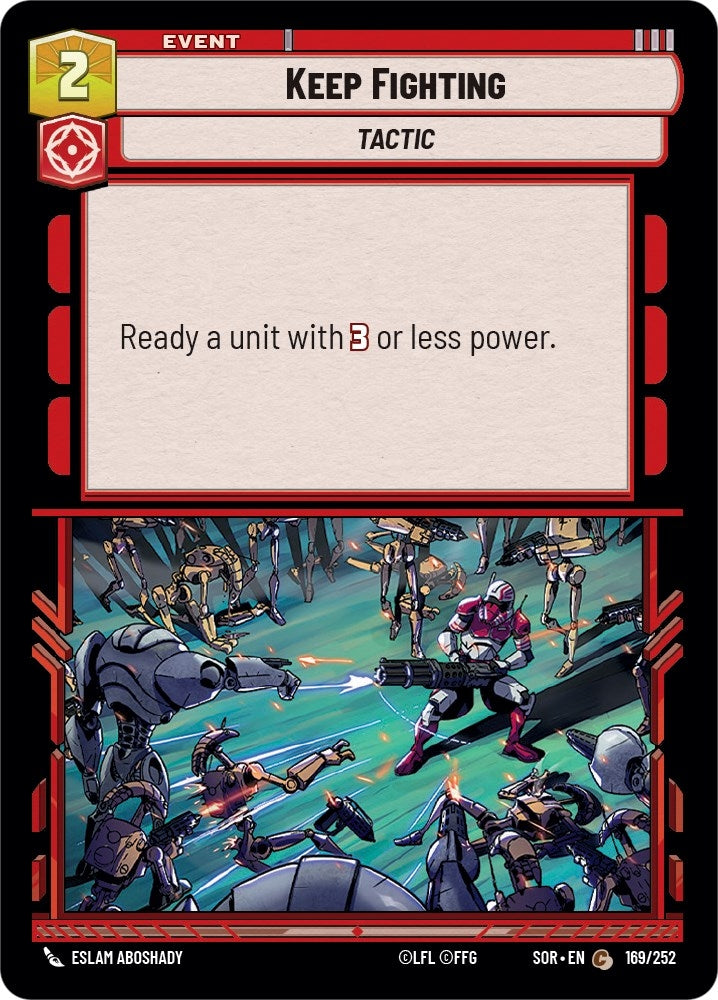 Image for Keep Fighting (Spark of Rebellion) (169/252) - Star Wars: Unlimited