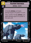Image for Maximum Firepower (Spark of Rebellion) (234/252) - Star Wars: Unlimited