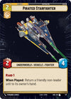 Image for Pirated Starfighter (Hyperspace) (Spark of Rebellion) (471) - Star Wars: Unlimited