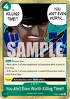 Image for You Ain't Even Worth Killing Time!! (Wings of the Captain) (OP06-039) - One Piece Card Game