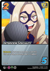 Image for Interview Specialty (UniVersus: My Hero Academia: Girl Power) (70/180) - UniVersus