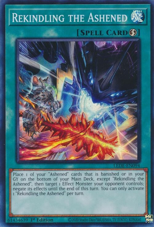 Image for Rekindling the Ashened (Legacy of Destruction) (LEDE-EN094) - YuGiOh