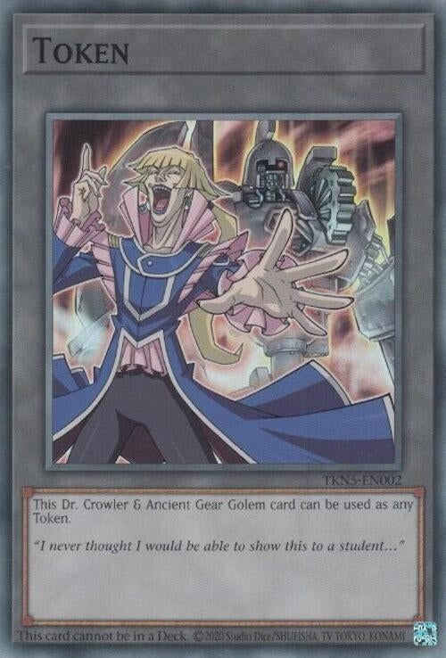 Image for Token: Dr. Crowler and Ancient Gear Golem (Legacy of Destruction) (TKN5-EN002) - YuGiOh