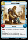 Image for Gentle Giant (Shadows of the Galaxy) (048/262) - Star Wars: Unlimited