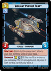 Image for Vigilant Pursuit Craft (Shadows of the Galaxy) (065/262) - Star Wars: Unlimited