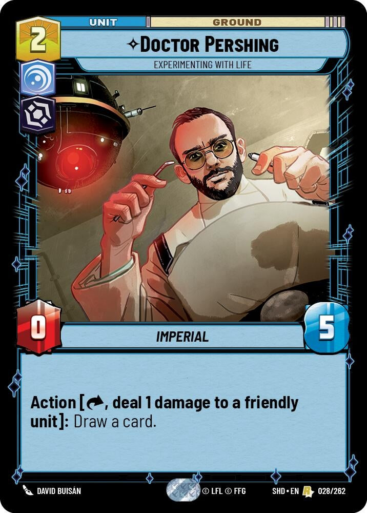 Image for Doctor Pershing - Experimenting With Life (Shadows of the Galaxy) (028/262) - Star Wars: Unlimited