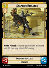 Image for Snapshot Reflexes (Shadows of the Galaxy) (223/262) - Star Wars: Unlimited