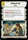 Image for Smuggler's Aid (Shadows of the Galaxy) (252/262) - Star Wars: Unlimited