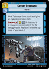 Image for Covert Strength (Shadows of the Galaxy) (075/262) - Star Wars: Unlimited