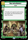 Image for Rule with Respect (Shadows of the Galaxy) (106/262) - Star Wars: Unlimited