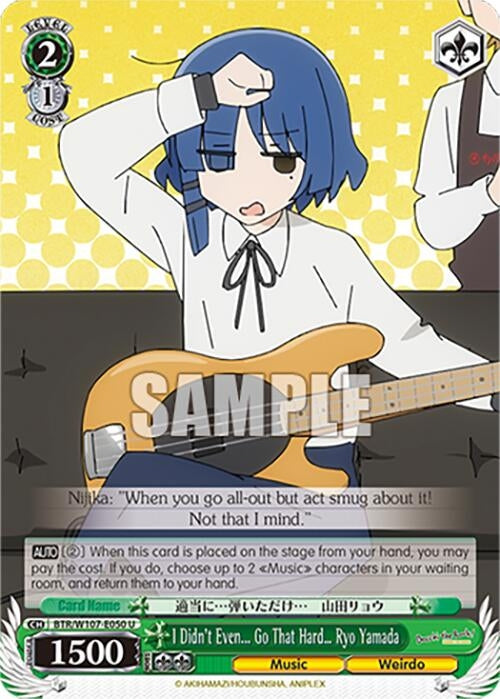 Image for I Didn't Even... Go That Hard Ryo Yamada (BOCCHI THE ROCK!) (BTR/W107-E050 U) - Weiss Schwarz
