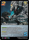 Image for Titanic Combat (Challenger Series: Godzilla) (CHA03-GMM 19/22) - UniVersus