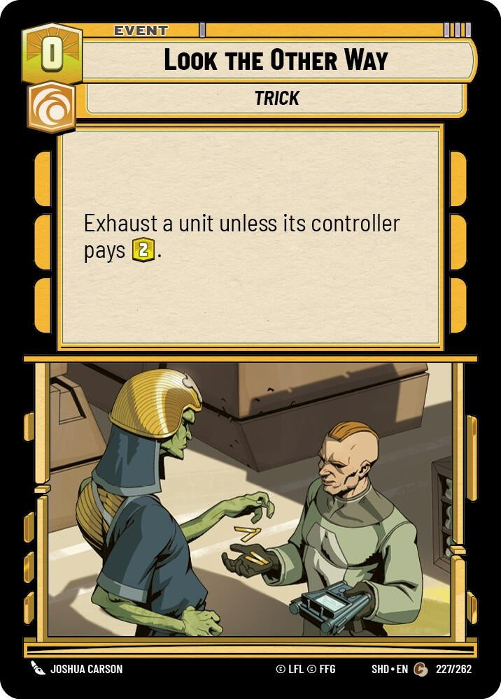 Image for Look the Other Way (Shadows of the Galaxy) (227/262) - Star Wars: Unlimited