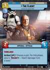 Image for The Client - Dictated by Discretion (Hyperspace) (Shadows of the Galaxy) (308) - Star Wars: Unlimited