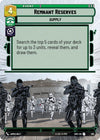Image for Remnant Reserves (Hyperspace) (Shadows of the Galaxy) (362) - Star Wars: Unlimited