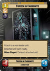 Image for Frozen in Carbonite (Hyperspace) (Shadows of the Galaxy) (462) - Star Wars: Unlimited