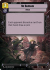 Image for No Bargain (Hyperspace) (Shadows of the Galaxy) (507) - Star Wars: Unlimited