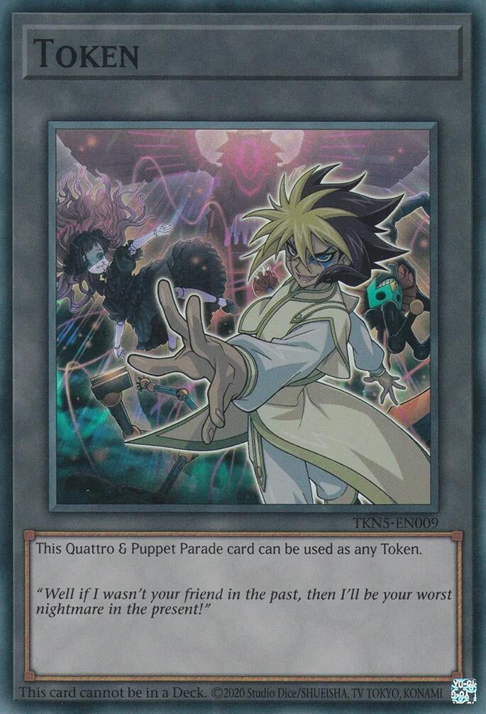 Image for Token: Quattro & Puppet Parade (The Infinite Forbidden) (TKN5-EN009) - YuGiOh