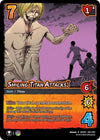 Image for Smiling Titan Attacks! // The Smiling Titan (Attack on Titan: Battle for Humanity) (291/297) - UniVersus