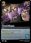 Image for Titan's Power (Attack on Titan: Battle for Humanity) (297/297) - UniVersus