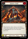 Image for Splatter Skull (Rosetta) (ROS243) - Flesh and Blood TCG