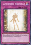 Image for Change of Hero - Reflector Ray (Legendary Collection 2) (LCGX-EN116) - YuGiOh
