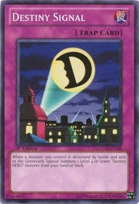 Image for Destiny Signal (Legendary Collection 2) (LCGX-EN148) - YuGiOh