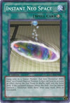 Image for Instant Neo Space (Legendary Collection 2) (LCGX-EN102) - YuGiOh
