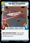Image for Obi-Wan’s Aethersprite - This is Why I Hate Flying (Twilight of the Republic) (048/257) - Star Wars: Unlimited