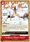 Image for I'd Never Shoot You!!!! (Two Legends Pre-Release Cards) (OP08-017) - One Piece Card Game