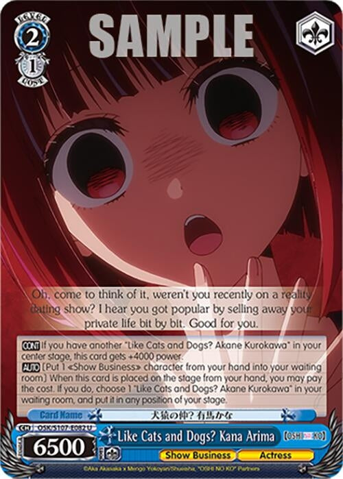Image for Like Cats and Dogs? Kana Arima ([OSHI NO KO]) (OSK/S107-E082 U) - Weiss Schwarz