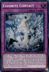 Image for Favorite Contact (25th Anniversary Tin: Dueling Mirrors) (MP24-EN063) - YuGiOh