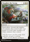 Image for Slaughter the Strong (The List Reprints) (048/361) - Magic: The Gathering