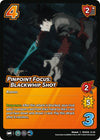 Image for Pinpoint Focus: Blackwhip Shot (Challenger Series: My Hero Academia - Dark Hero Arc) (MHA08 8/20) - UniVersus