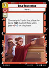 Image for Bold Resistance (Twilight of the Republic) (153/257) - Star Wars: Unlimited
