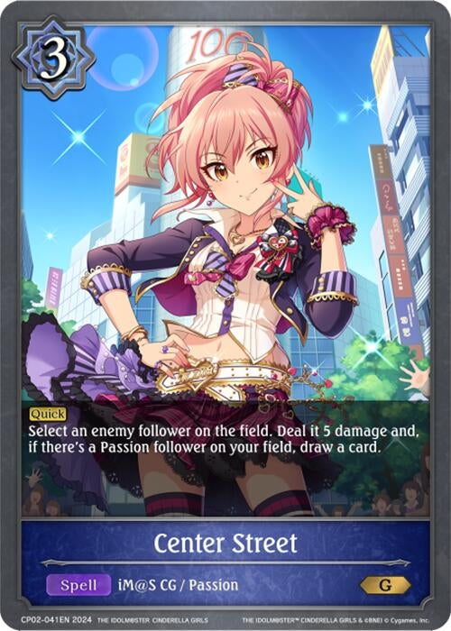 Image for Center Street (CP02: THE IDOLM@STER CINDERELLA GIRLS) (CP02-041EN) - Shadowverse: Evolve