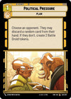 Image for Political Pressure (Twilight of the Republic) (222/257) - Star Wars: Unlimited