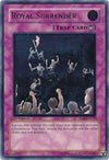 Image for Royal Surrender (UTR) (The Lost Millennium) (TLM-EN059) - YuGiOh