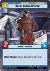 Image for Royal Guard Attache (Hyperspace) (Twilight of the Republic) (332) - Star Wars: Unlimited