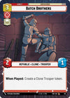 Image for Batch Brothers (Hyperspace) (Twilight of the Republic) (412) - Star Wars: Unlimited